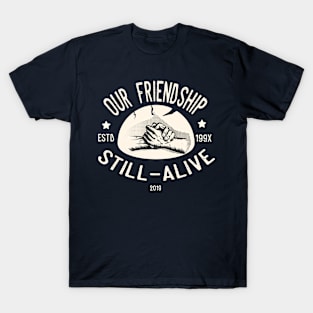 Our Friendship T-Shirt